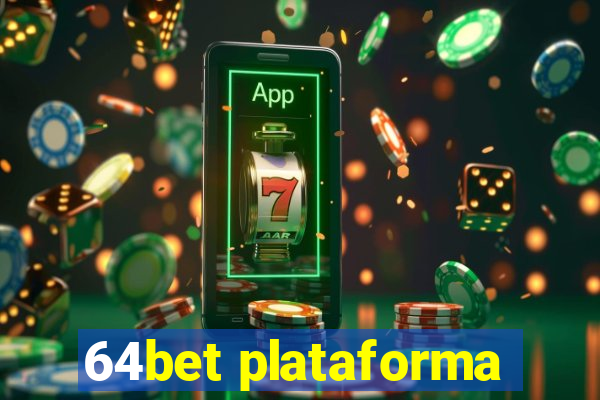 64bet plataforma